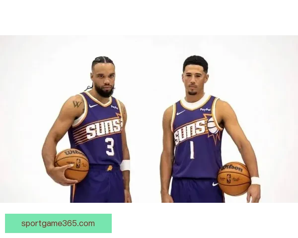 太阳主帅：格林无伤病只为小个阵容布克全力竞争